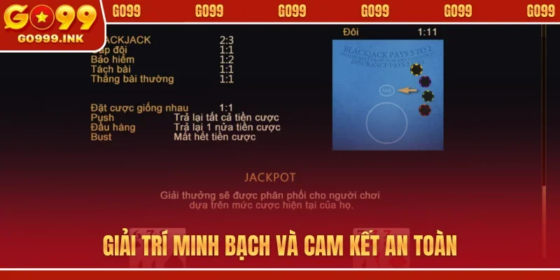 Xì Dách - Nghệ Thuật Đấu Trí Đỉnh Nhất Của Cao Thủ Tại GO99 3 Giải trí minh bạch và cam kết an toàn