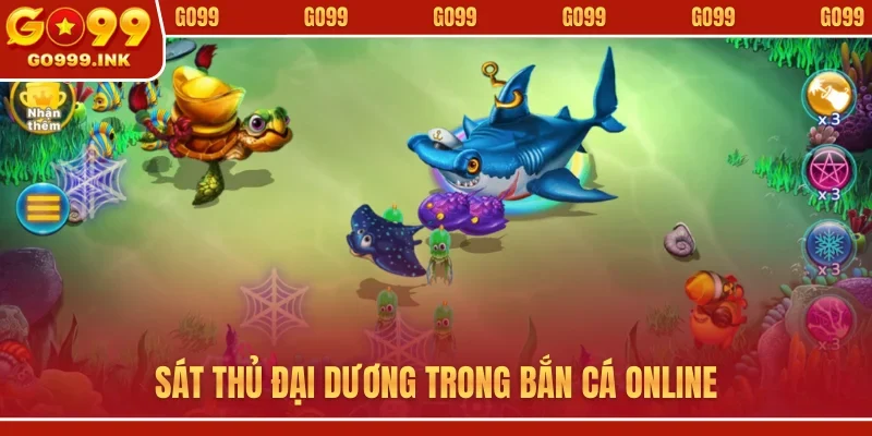 Bắn Cá Online GO99 - Hành Trình Chinh Phục Đại Dương Kỳ Thú 1 Sát thủ đại dương trong bắn cá online