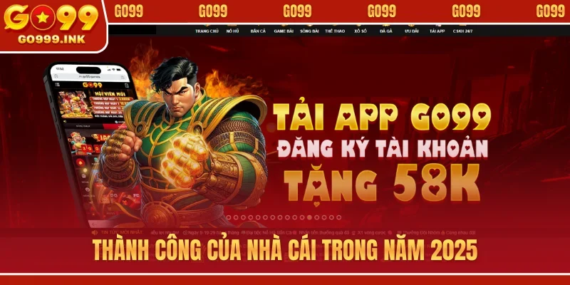 Giới thiệu GO99 4 Thành công của nhà cái trong năm 2025